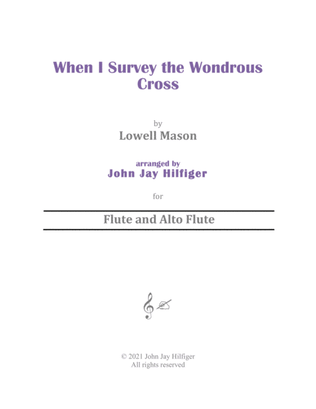 Book cover for When I Survey the Wondrous Cross for Flute and Alto Flute