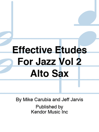 Book cover for Effective Etudes For Jazz Vol 2 Alto Sax