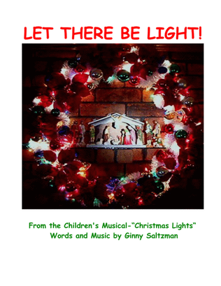 Let There Be Light! - from "Christmas Lights - A Christmas Musical for Children"