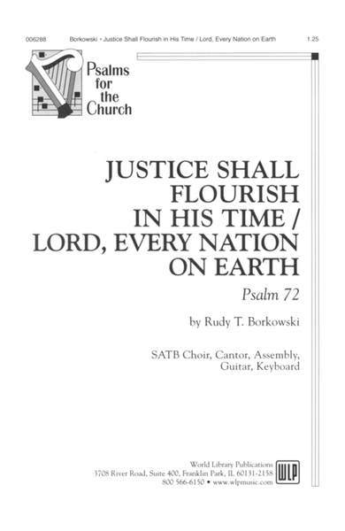"Justice Shall Flourish in His Time/Lord, Every Nation on Earth: Psalm 72" image number null