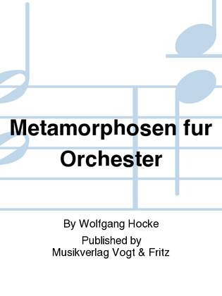 Metamorphosen fur Orchester