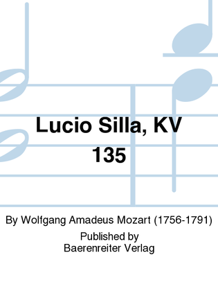 Lucio Silla, KV 135