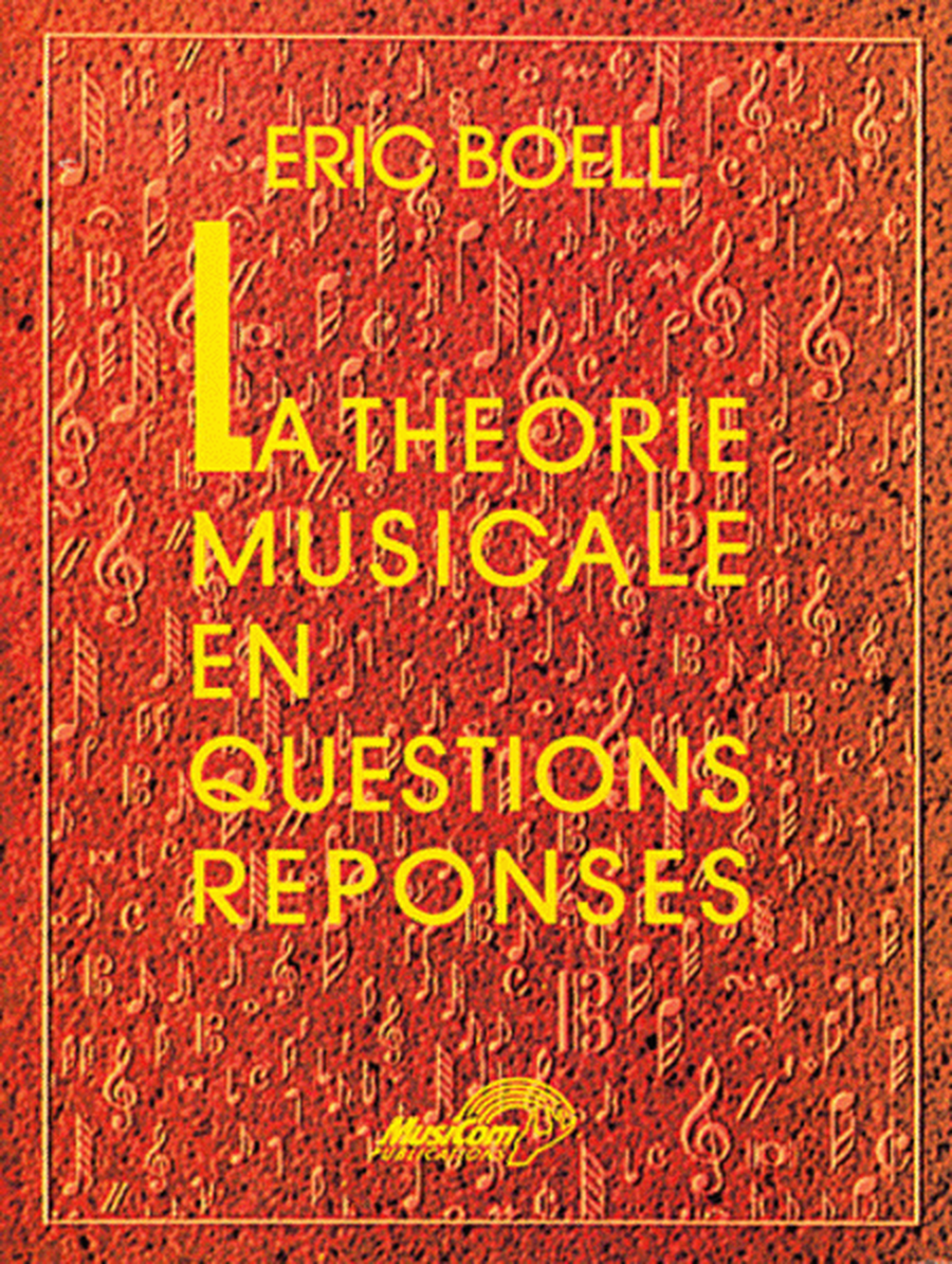 La Theorie Musicale en Questions-Reponses