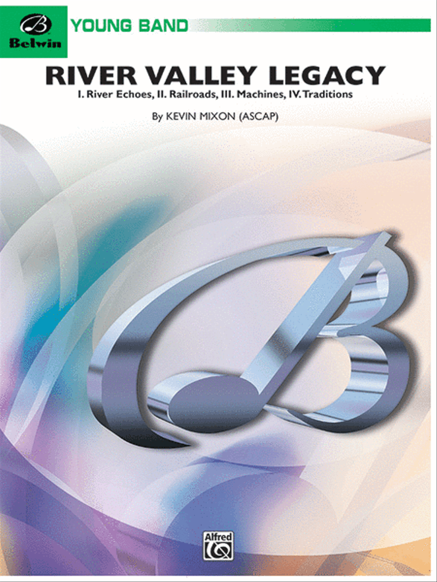 River Valley Legacy (I. River Echoes, II. Railroads, III. Machines, IV. Traditions) Concert Band scores gallery preview page 1