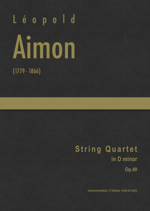 Aimon - String Quartet in D minor, Op.49