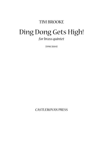 Ding Dong Gets High! - brass quintet (score and parts)