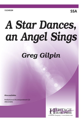 A Star Dances, an Angel Sings