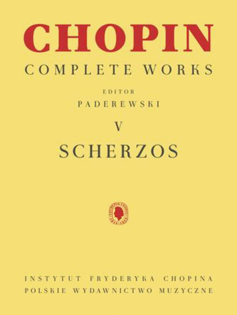 Chopin Complete Works Vol. 
V : Scherzos