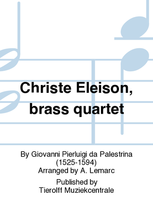 Christe Eleison, Brass Quartet
