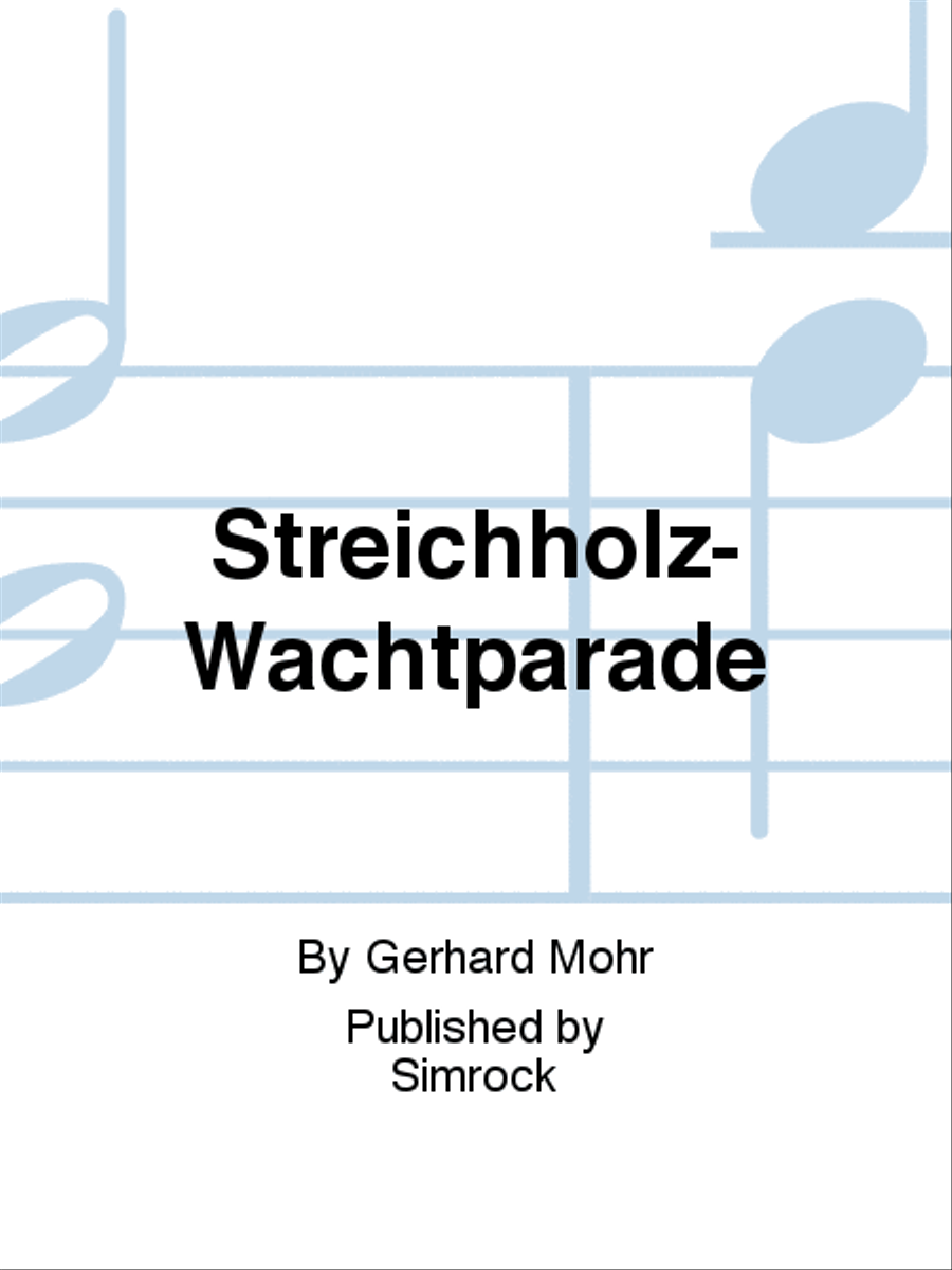 Streichholz-Wachtparade Piano scores gallery preview page 1