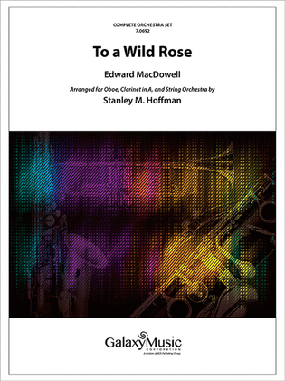 To a Wild Rose (Complete Orchestra Set)