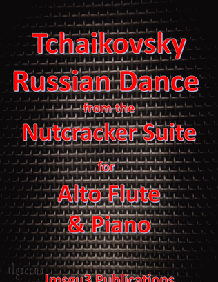 Tchaikovsky: Russian Dance from Nutcracker Suite for Alto Flute & Piano