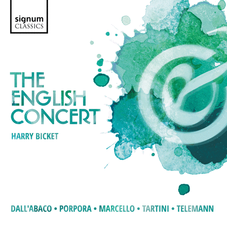 The English Concert - Concertos by Dell'Abaco, Porpora, Marcello, Tartini & Telemann