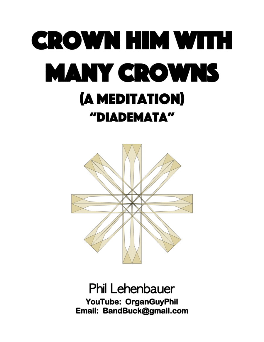 Crown Him With Many Crowns (Diademata), organ work by Phil Lehenbauer Organ Solo scores gallery preview page 1