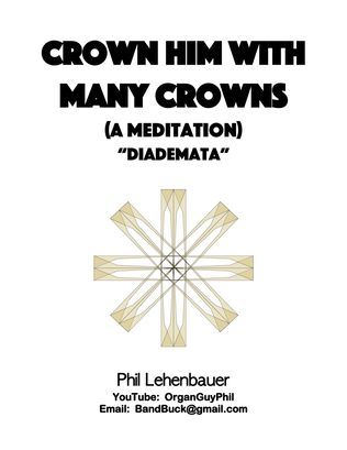Book cover for Crown Him With Many Crowns (Diademata), organ work by Phil Lehenbauer