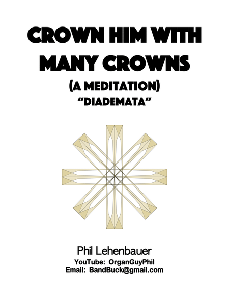Crown Him With Many Crowns (Diademata), organ work by Phil Lehenbauer image number null