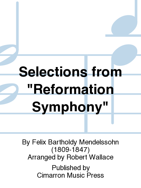 Selections from Reformation Symphony