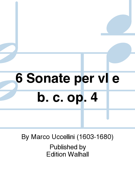 6 Sonate per vl e b. c. op. 4