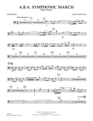 A.B.A. Symphonic March (Kitty Hawk) - Trombone 2