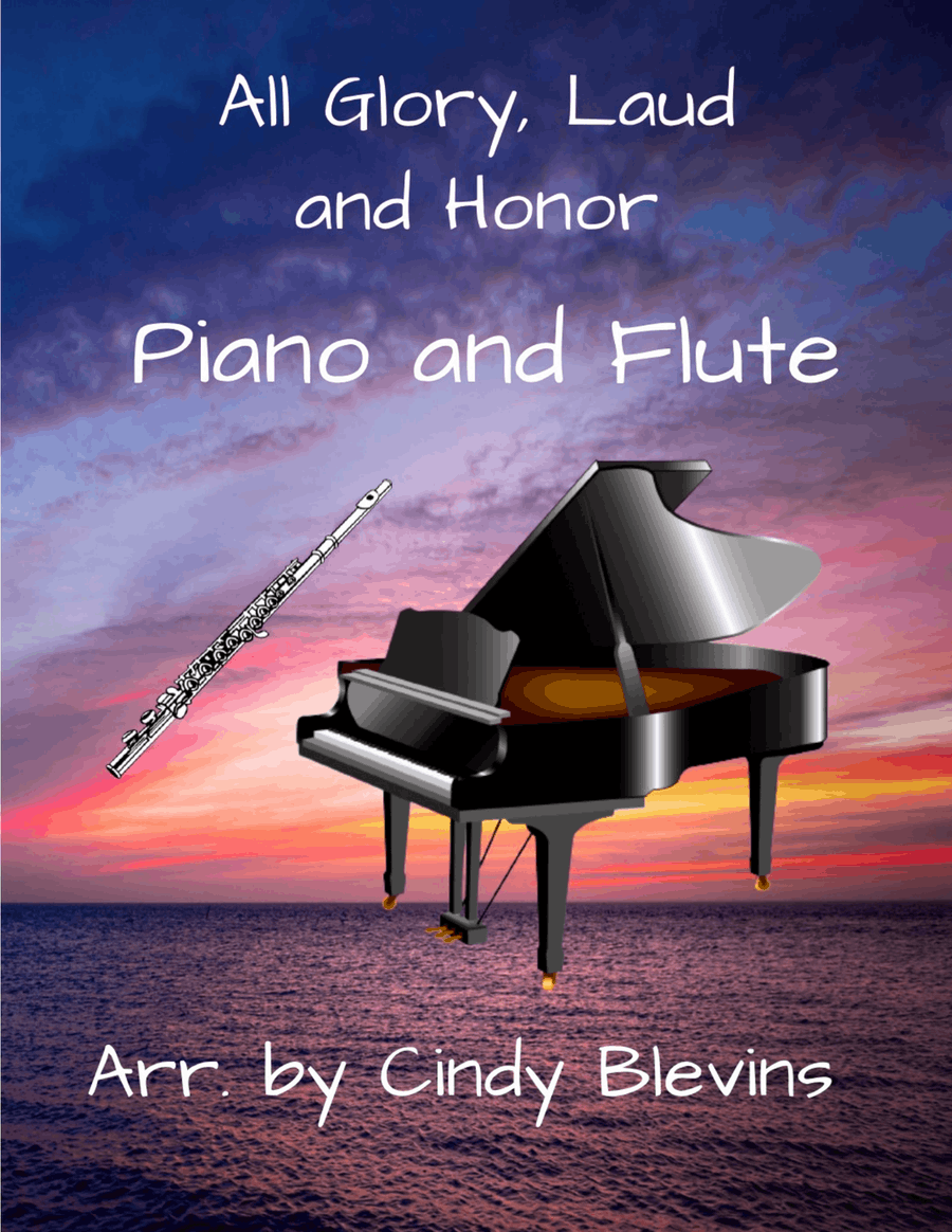 All Glory, Laud and Honor, for Piano and Flute
