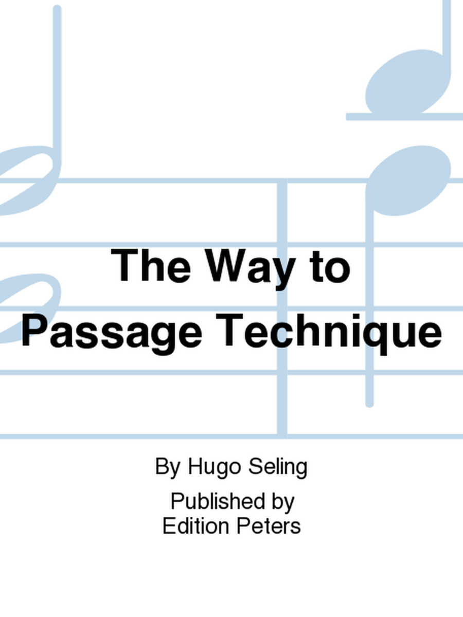The Way to Passage Technique