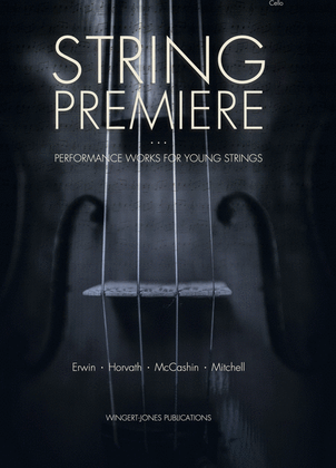 String Premiere - Cello