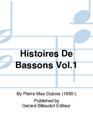 Histoires De Bassons Vol. 1