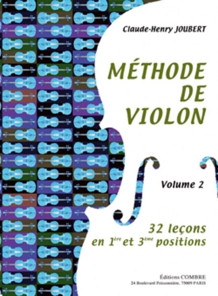 Methode de violon - Volume 2 - 32 lecons 1ere et 3eme positions