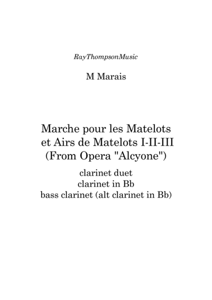 Marais: Marche pour les Matelots (Masters in this Hall) et Airs de Matelots I-II-III - clarinet duet image number null