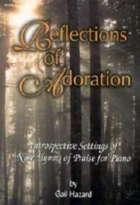 Reflections Of Adoration