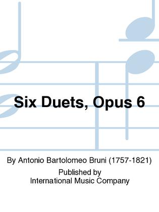 Six Duets, Opus 6