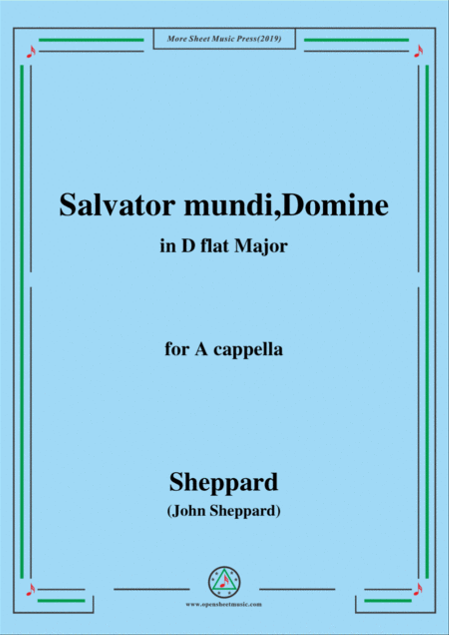 Sheppard-Salvator mundi,Domine,in D flat Major,for A cappella 4-Part scores gallery preview page 1