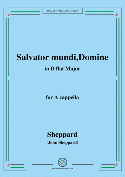 Sheppard-Salvator mundi,Domine,in D flat Major,for A cappella image number null