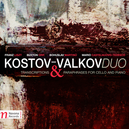 Kostov-Valkov Duo: Transcriptions and Paraphrases for Cello & Piano