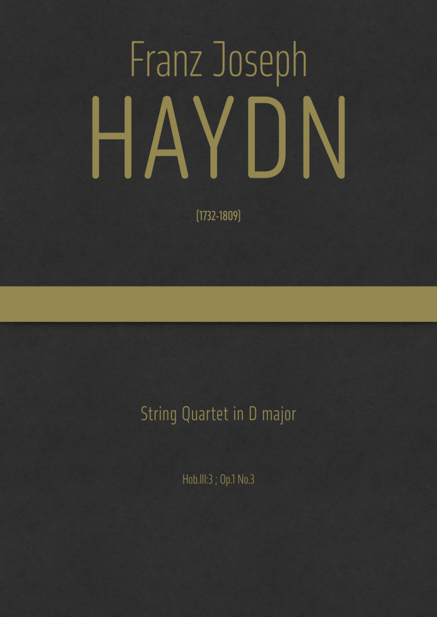 Haydn - String Quartet in D major, Hob.III:3 ; Op.1 No.3