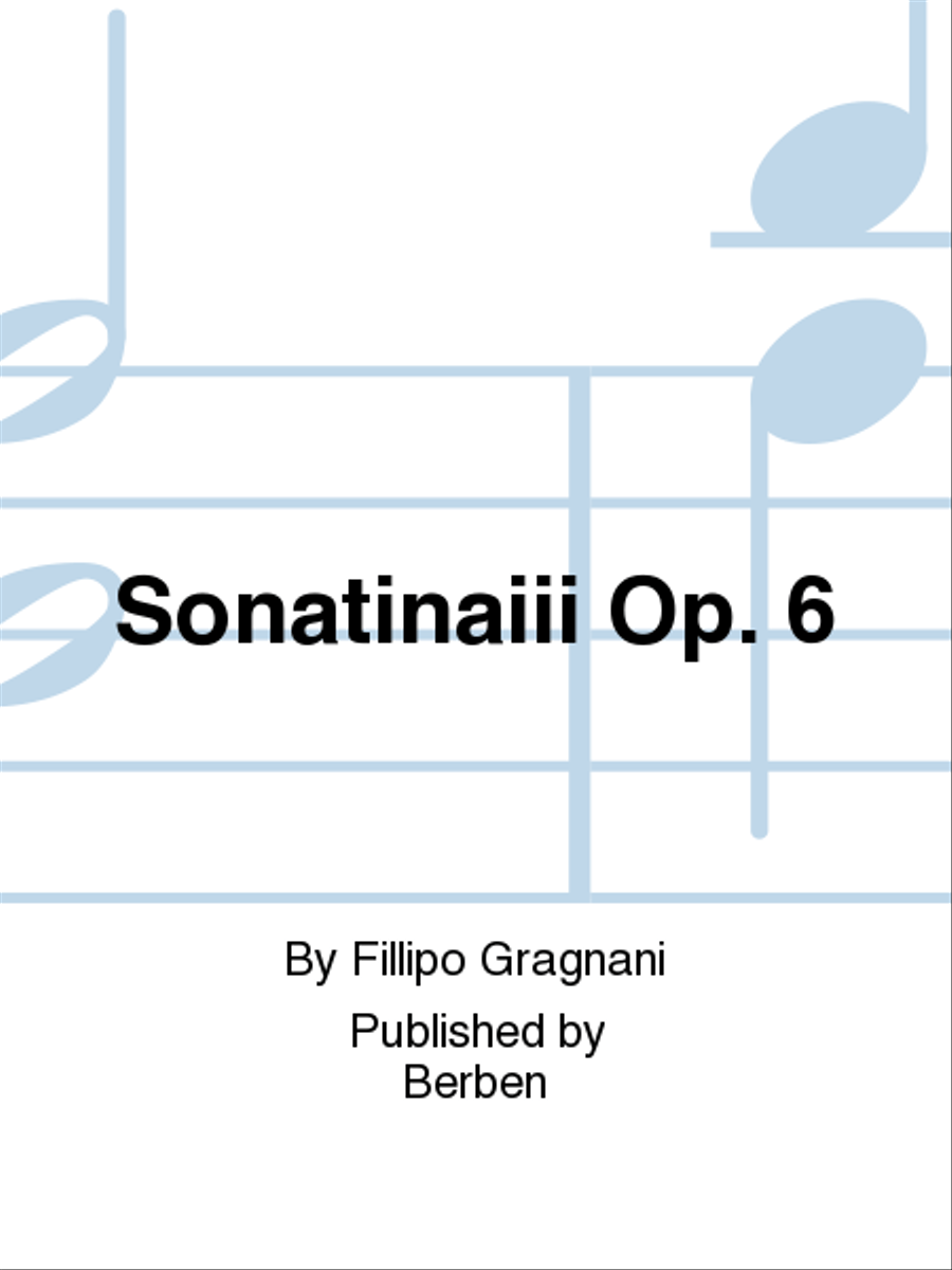 Sonatinaiii Op. 6