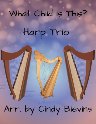 What Child Is This? for Harp Trio