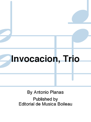 Invocacion, Trio