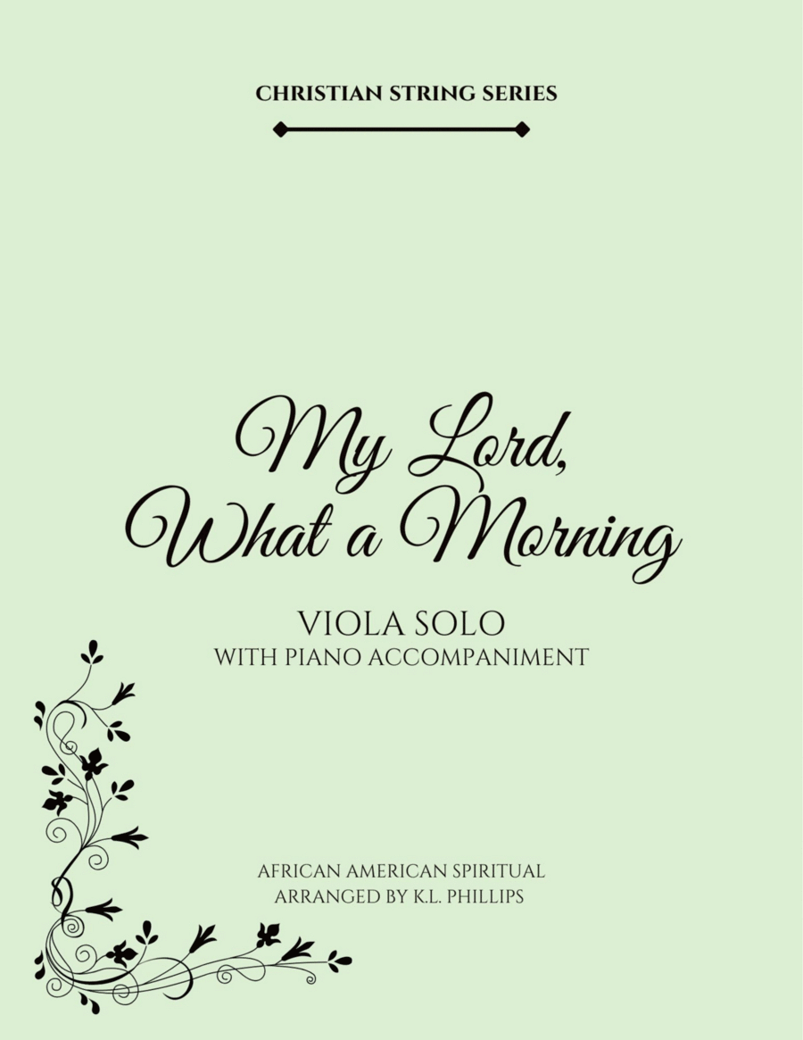 My Lord, What a Morning - Viola Solo with Piano Accompaniment image number null