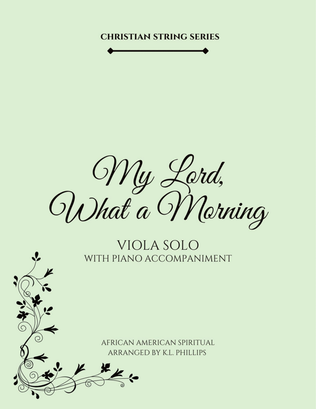 Book cover for My Lord, What a Morning - Viola Solo with Piano Accompaniment