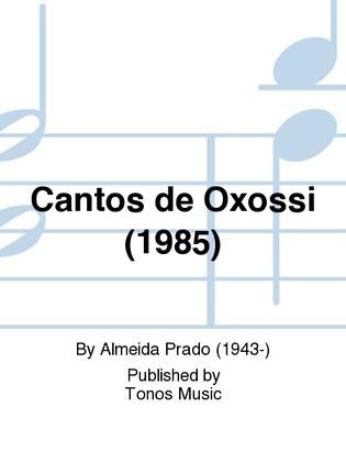 Cantos de Oxossi (1985)