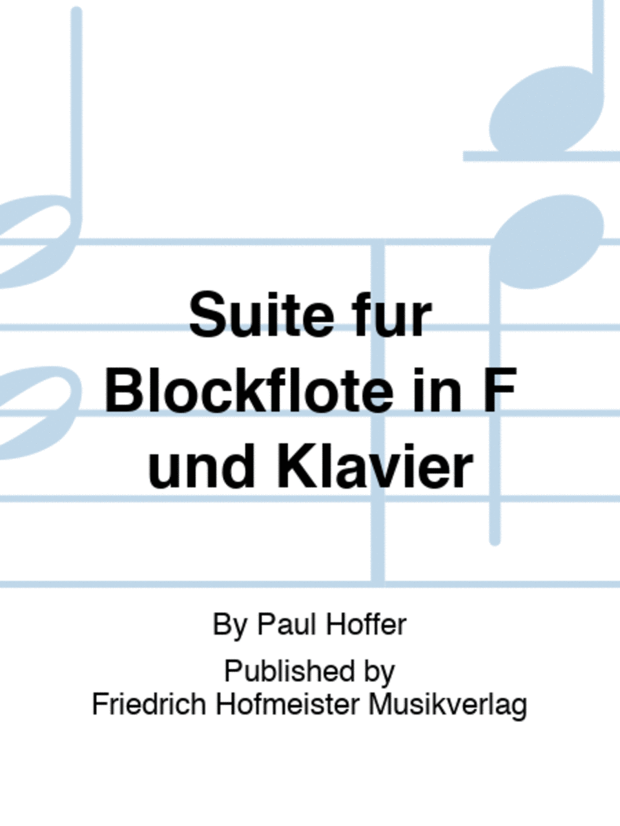 Suite fur Blockflote in F und Klavier