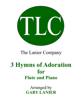 Book cover for Gary Lanier: 3 HYMNS of ADORATION (Duets for Flute & Piano)
