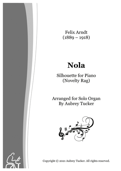 Organ: Nola (Silhouette for Piano / Novelty Rag) - Felix Arndt image number null