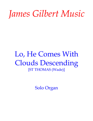 Lo, He Comes With Clouds Descending
