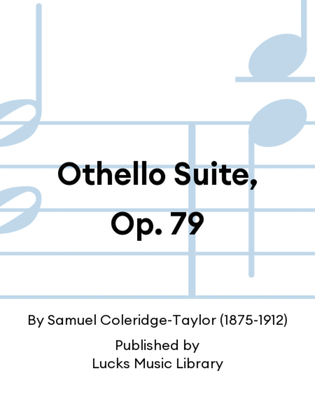 Othello Suite, Op. 79