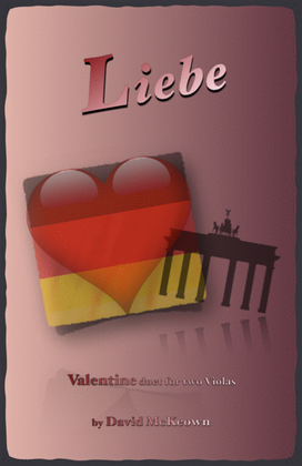 Liebe, (German for Love), Viola Duet