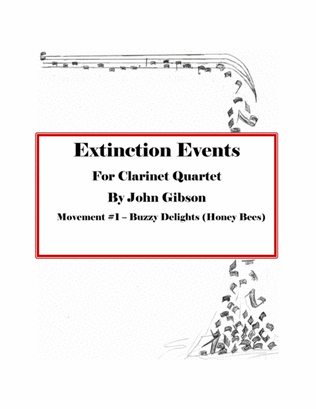 Extinction Events - Clarinet Quartet - Mvt 1 Buzzy Delights