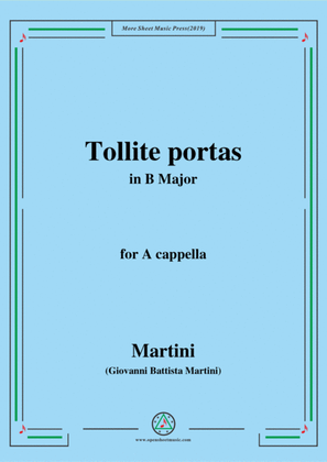 Martini-Tollite portas,in B Major,for A cappella