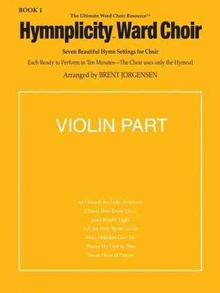 Book cover for Hymnplicity Ward Choir - Book 1 Violin Parts